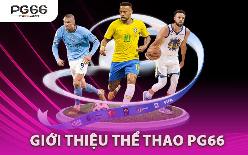 Giới Thiệu Thể Thao PG66