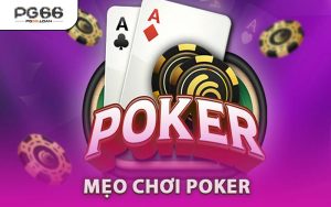 Mẹo Chơi Poker